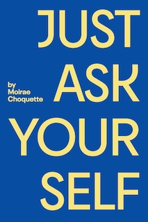 Front cover_Just Ask Your Self