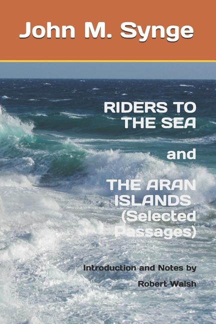 Couverture_Riders to the Sea and The Aran Islands (Selected Passages)