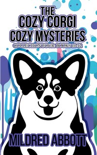 Front cover_The Cozy Corgi Cozy Mysteries - Collection Four