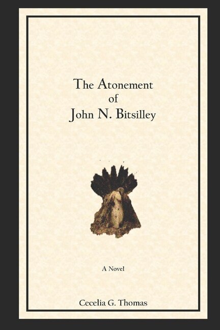 Front cover_The Atonement of John N. Bitsilley