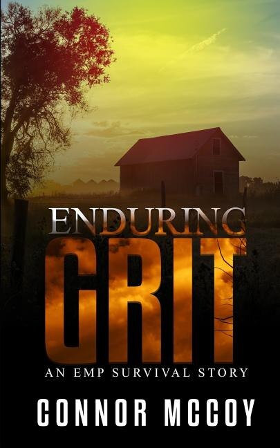 Enduring Grit: an EMP survival story