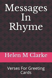 Messages In Rhyme: Verses For Greeting Cards