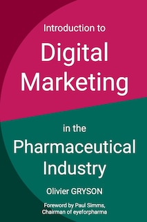 Introduction to digital marketing in the pharmaceutical industry