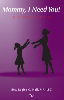 Front cover_Mommy, I Need You!