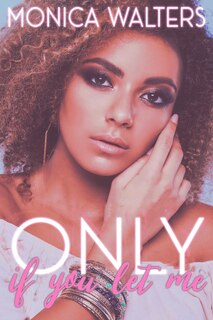 Front cover_Only If You Let Me