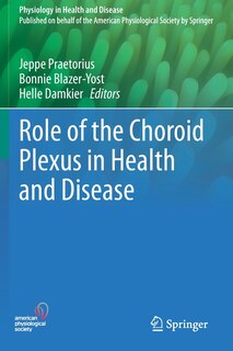 Front cover_Role Of The Choroid Plexus In Health And Disease