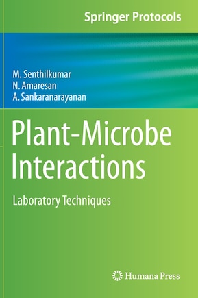 Plant-microbe Interactions: Laboratory Techniques