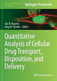 Front cover_Quantitative Analysis of Cellular Drug Transport, Disposition, and Delivery