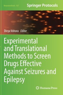 Front cover_Experimental And Translational Methods To Screen Drugs Effective Against Seizures And Epilepsy