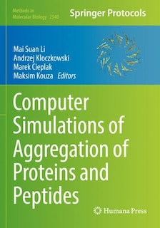 Couverture_Computer Simulations of Aggregation of Proteins and Peptides