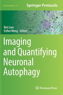 Front cover_Imaging And Quantifying Neuronal Autophagy