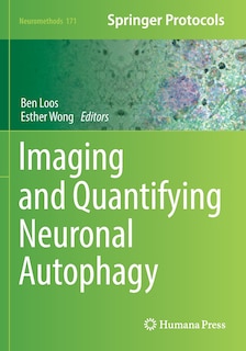 Couverture_Imaging and Quantifying Neuronal Autophagy