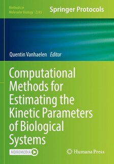 Couverture_Computational Methods for Estimating the Kinetic Parameters of Biological Systems