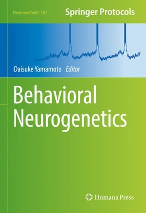 Behavioral Neurogenetics