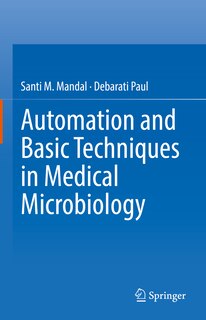 Front cover_Automation And Basic Techniques In Medical Microbiology