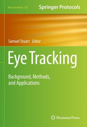 Eye Tracking: Background, Methods, And Applications