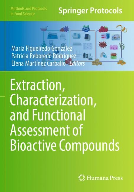 Front cover_Extraction, Characterization, and Functional Assessment of Bioactive Compounds