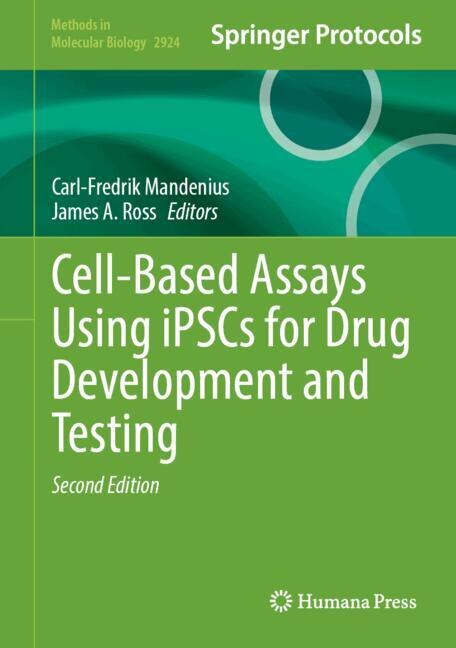 Front cover_Cell-Based Assays Using iPSCs for Drug Development and Testing