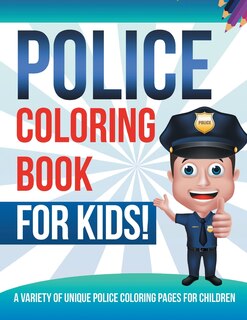 Couverture_Police Coloring Book For Kids!