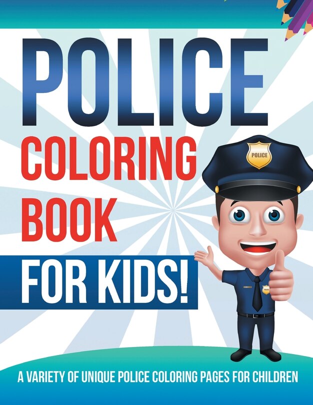 Couverture_Police Coloring Book For Kids!