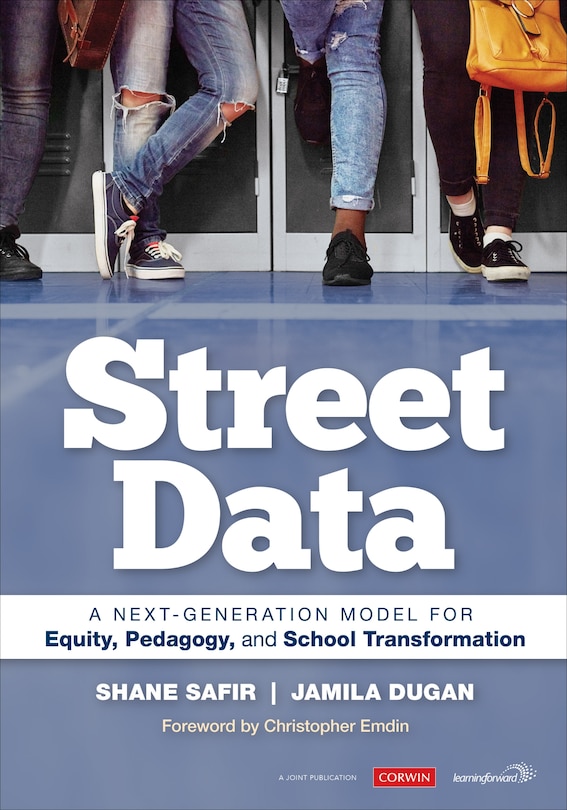 Front cover_STREET DATA A NEXT-GENERATION MODEL FOR EQUITY, PEDAGOGY, AN