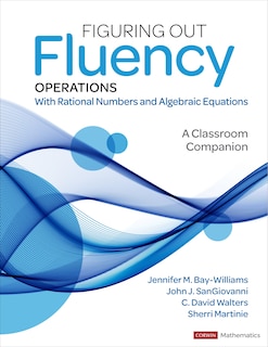 Couverture_Figuring Out Fluency – Operations With Rational Numbers and Algebraic Equations