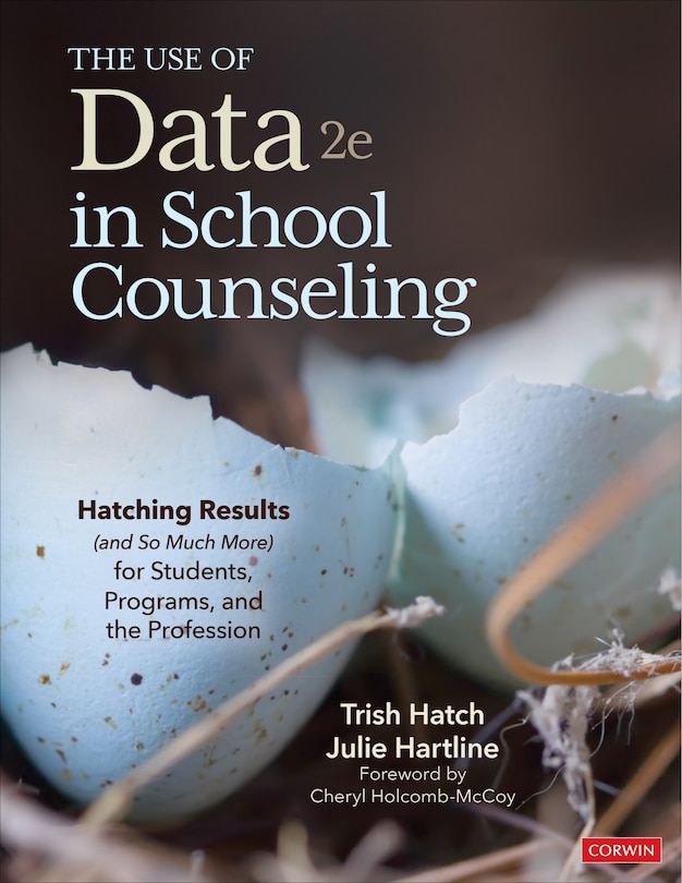 Front cover_THE USE OF DATA IN SCHOOL COUN SELING HATCHING RESULTS (AND S