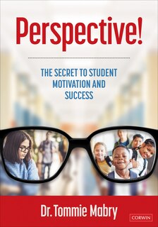 Couverture_PERSPECTIVE! THE SECRET TO STU DENT MOTIVATION AND SUCCESS