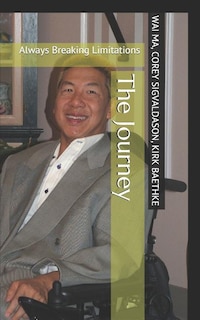 The Journey: Always Breaking Limitations