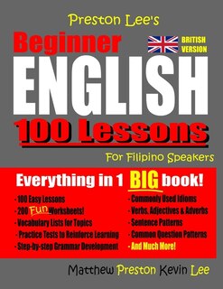 Front cover_Preston Lee's Beginner English 100 Lessons For Filipino Speakers (British)