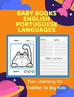 Front cover_Baby Books English Portuguese Languages Fun Learning for Toddler to Big Kids