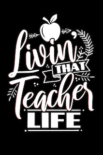 Couverture_Livin' That Teacher Life