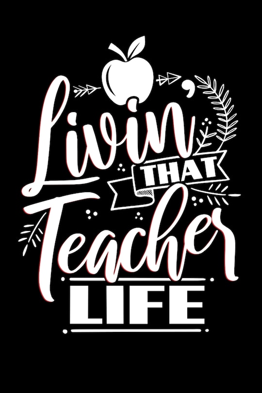 Couverture_Livin' That Teacher Life