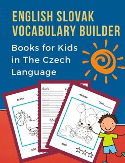 Couverture_English Slovak Vocabulary Builder Books for Kids in The Czech Language