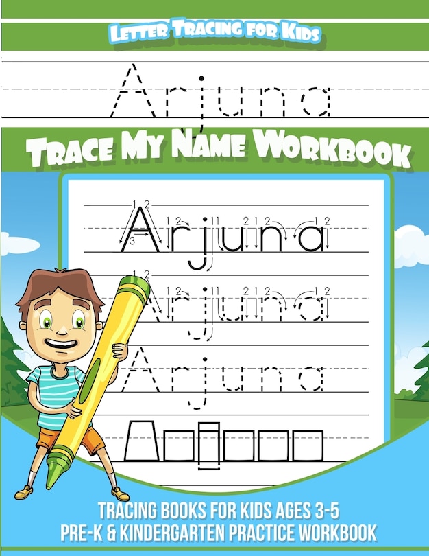 Front cover_Arjuna Letter Tracing for Kids Trace my Name Workbook