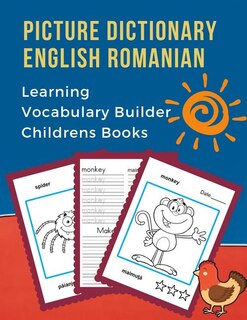 Front cover_Picture Dictionary English Romanian Learning Vocabulary Builder Childrens Books
