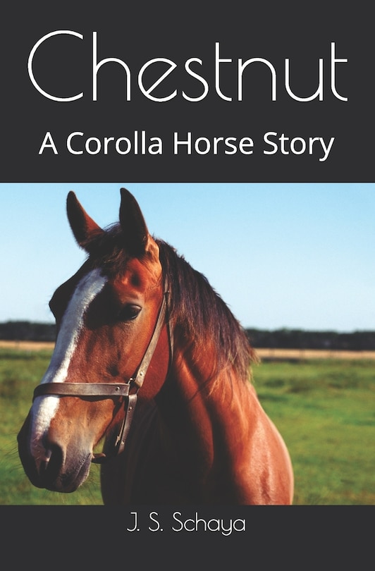 Chestnut: A Corolla Horse Story