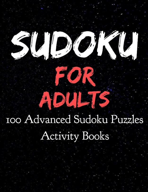 Front cover_Sudoku for Adults 100 Advanced Sudoku Puzzles Activity Books