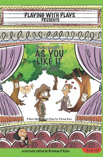 Front cover_Shakespeare's As You Like It for Kids