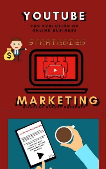 You Tube Marketing Strategies: YouTube Social Media (Approach for Beginners, Tricks & Secrets, Guide to Business and Growind your Following)