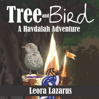 Tree and Bird: A Havdalah Adventure