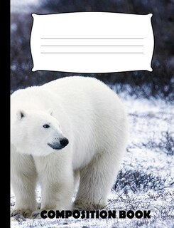 Composition Book: Polar Bear Composition Notebook Wide Ruled