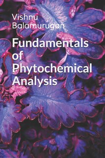 Front cover_Fundamentals of Phytochemical Analysis