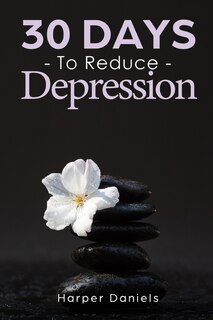 Front cover_30 Days to Reduce Depression