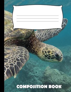 Composition Book: Tortoise Composition Notebook Wide Ruled