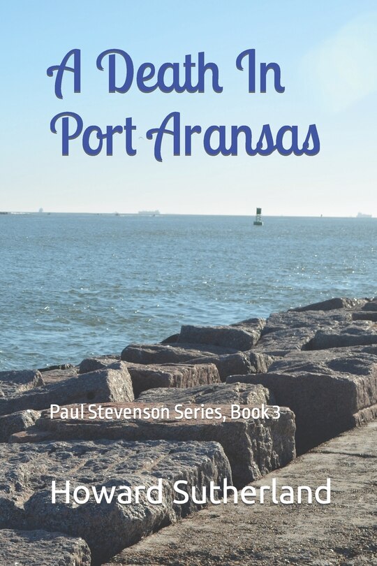 Front cover_A Death In Port Aransas