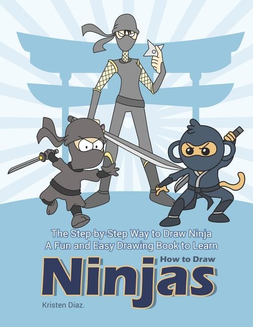 Front cover_The Step-by-step Way To Draw Ninja