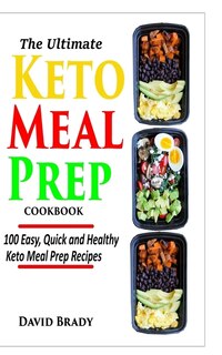 Front cover_The Ultimate Keto Meal Prep Cookbook