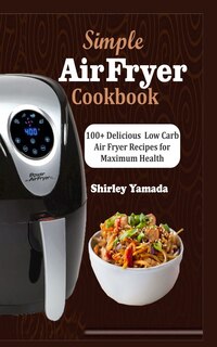 Front cover_Simple Air Fryer Cookbook