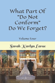 Couverture_What Part Of Do Not Conform Do We Forget?
